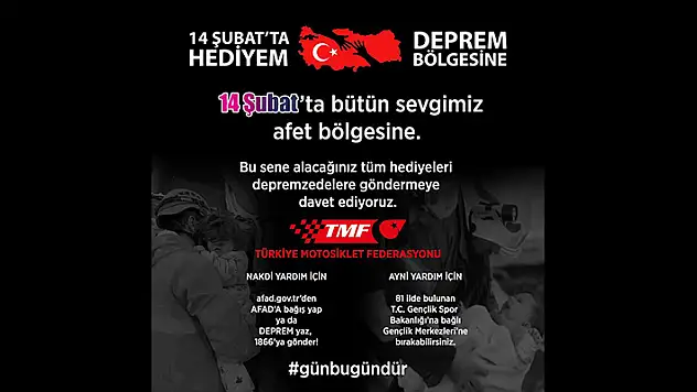 '14 Şubat'ta Hediyem deprem bölgesine