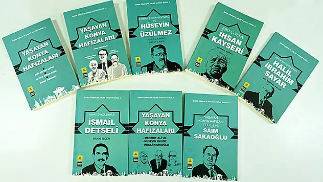 'Bana Konya'yı Anlat' hatırat serisinin 6, 7 ve 8. kitabı yayımlandı