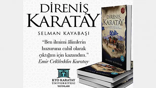 'Direniş Karatay' kitabı yayımlandı