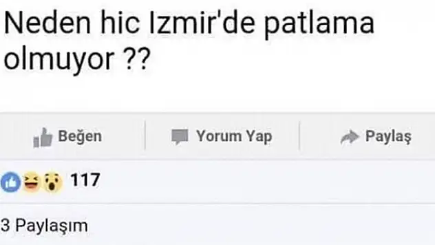 'Neden İzmir'de patlama olmuyor' paylaşımı yargıda