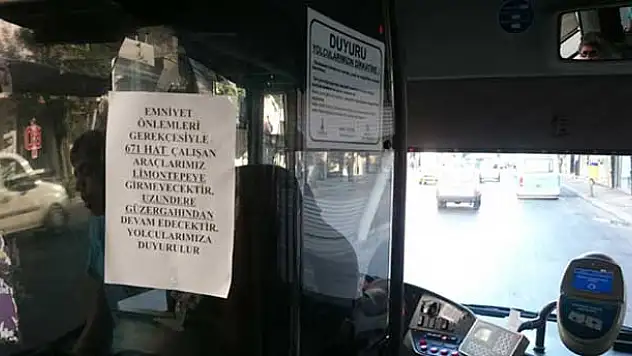 'Terör varsa otobüs yok'