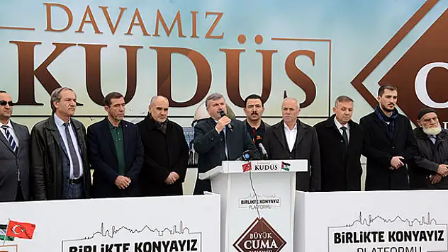 'Yarın Konyalıları Mevlana Meydanı'na bekliyoruz'