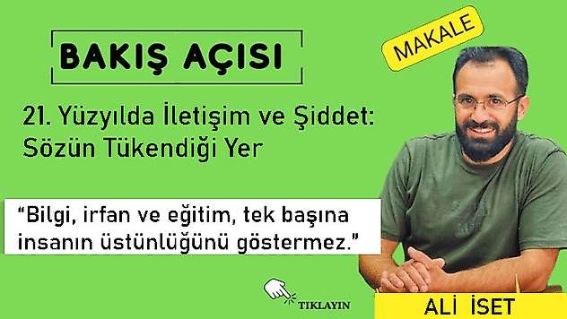 21. Yüzyılda İletişim ve Şiddet: Sözün Tükendiği Yer
