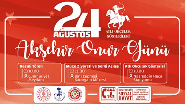 24 Ağustos Akşehir Onur Günü etkinliklerle kutlanacak