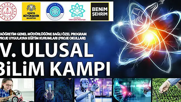 4. Ulusal Bilim Kampı Konya'da yapılacak