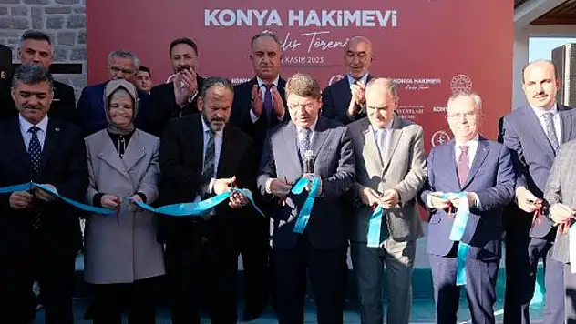 Adalet Bakanı Tunç, Konya'da Hakimevi'nin açılışına katıldı 
