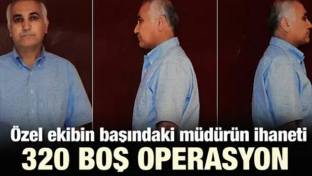 Adil Öksüz'e 320 boş operasyon! Büyük ihanet