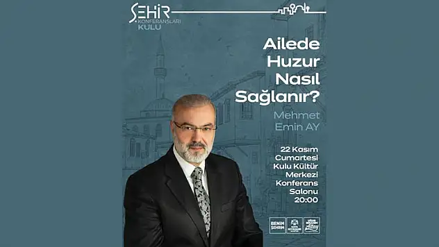 'Aile huzuru' konulu programa tüm Konyalılar davet edildi