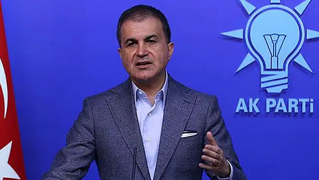 AK Parti Sözcüsü Çelik'ten önemli açıklamalar