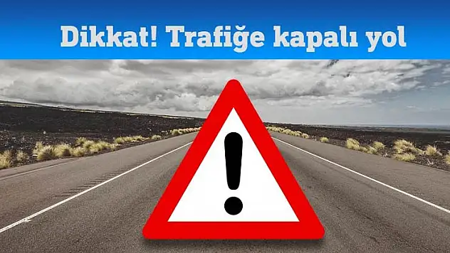 AKOM uyardı: Konya'da o yol bir gün süreyle trafiğe kapalı olacak!