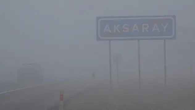 Aksaray'da sis nedeniyle görüş mesafesi 10 metreye kadar düştü

