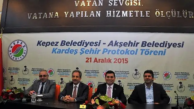 Akşehir İle Kepez Kardeş Şehir Oldu