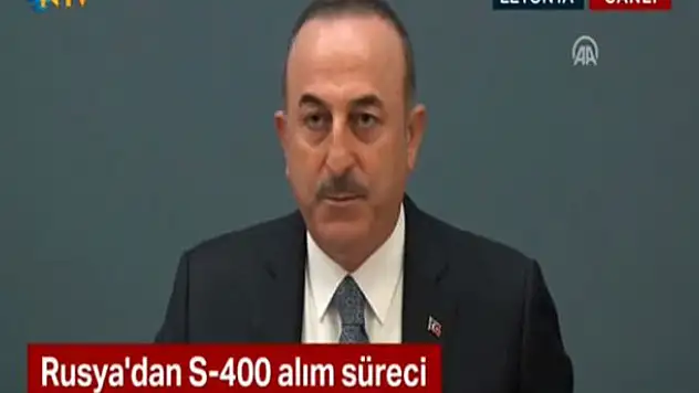 Bakan Çavuşoğlu'ndan S-400 ve F-35 açıklaması