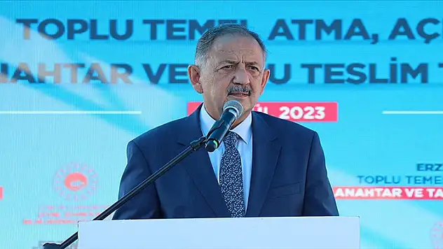 Bakan Özhaseki: Depremden etkilenen illerde iki, üç ay sonra konutların teslimleri başlayacak

