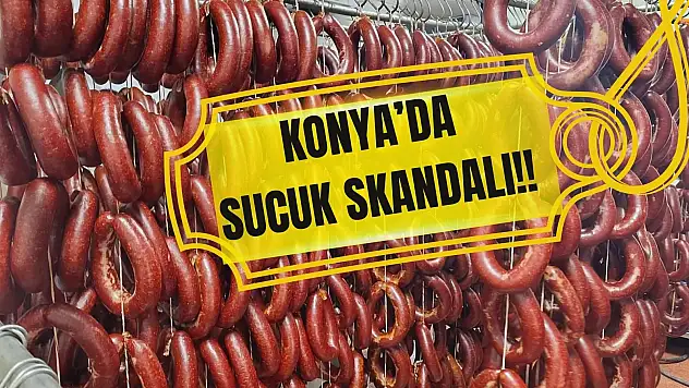 Bakanlık, Konya'daki o sucuk markalarını tek tek ifşa etti