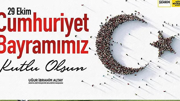 Başkan Altay: Cumhuriyet Bayramımız kutlu olsun