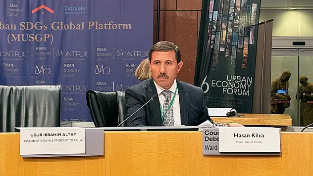 Başkan Kılca, '6'th Urban Economy Forum 2024'te dünyaya seslendi
