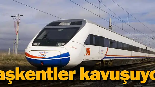 Başkentler kavuşuyor