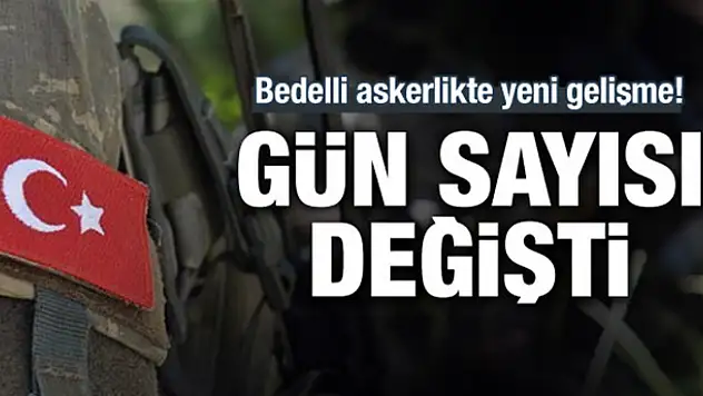 Bedelli askerlik teklifinde değişiklik