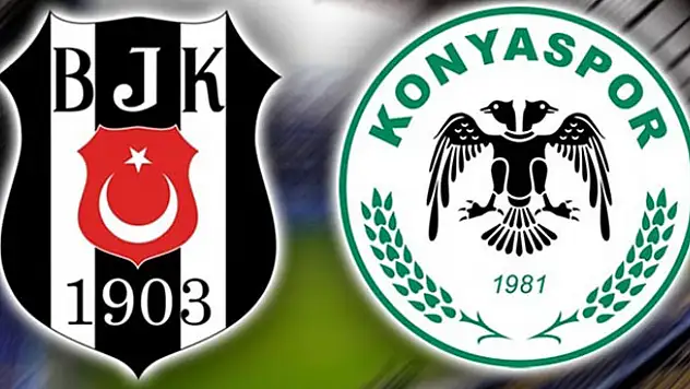 Beşiktaş ile Atiker Konyaspor'un maç saati belli oldu