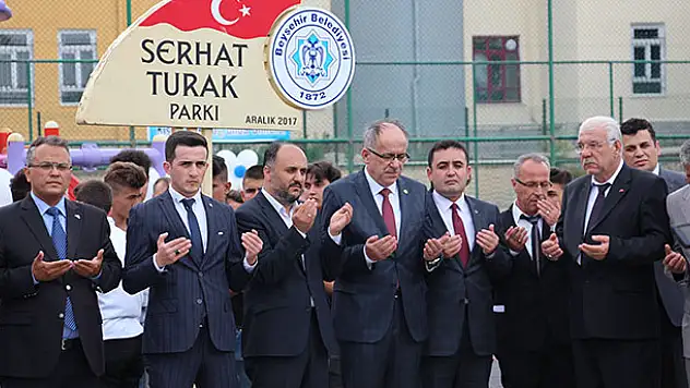 Beyşehir'de 'Serhat Turak Parkı' dualarla açıldı