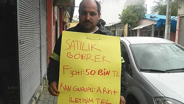 Borcunu ödeyemeyince böbreğini satılığa çıkardı