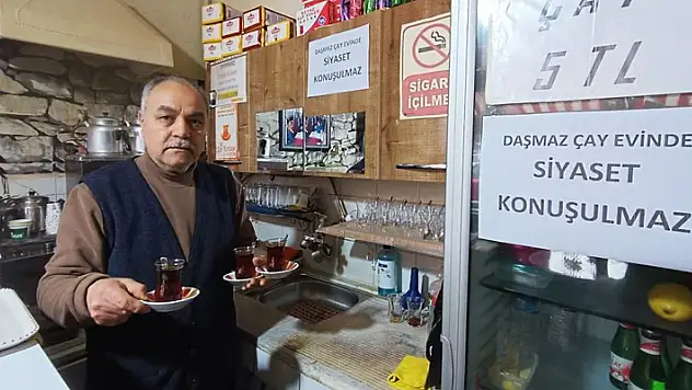 Bu çay evinde siyaset konuşmak yasak 
