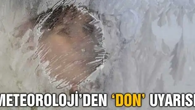 Buzlanma ve don uyarısı