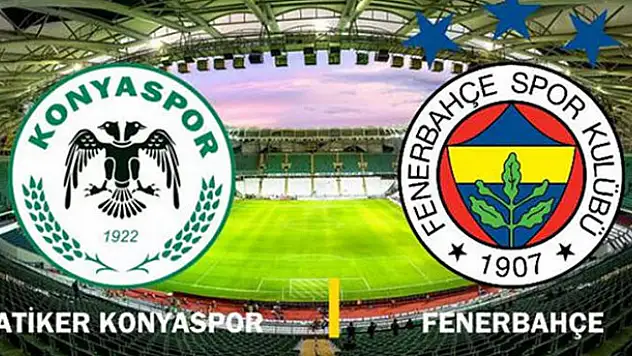 Canlı: Konyaspor 0 - Fenerbahçe 2 (İkinci yarı)