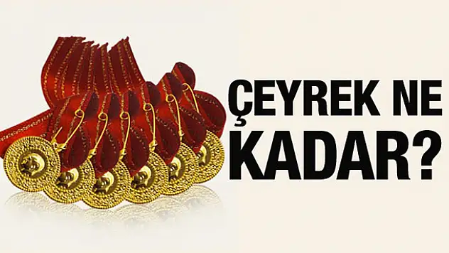 Çeyrek ve gram altın ne kadar?