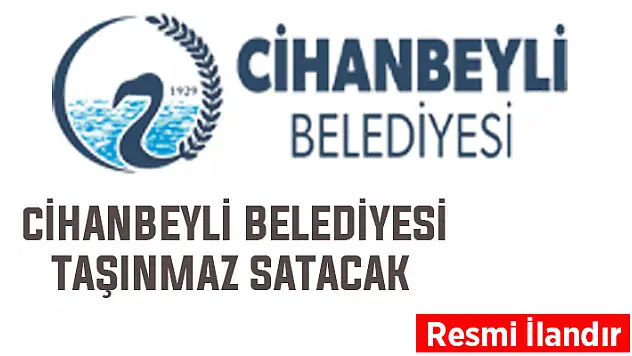 Cihanbeyli Belediyesi 11 dükkan satacak