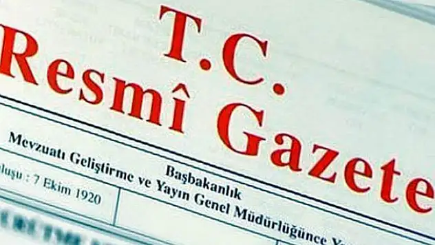 Cumhurbaşkanı Atama Kararları Resmi Gazete'de