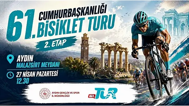 Cumhurbaşkanlığı Turu'nda 2. start Aydın'da