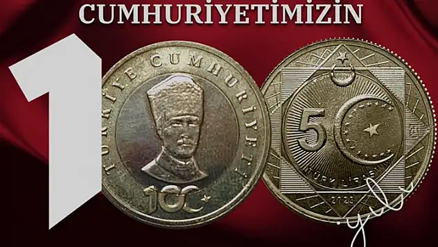 Cumhuriyet'in 100. Yılı'na özel hatıra para basıldı!
