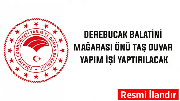 Derebucak Balatini Mağarası önü taş duvar yapım işi ihale edilecek 