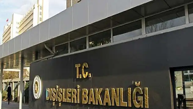 Dışişleri Bakanlığı'ndan kınama!