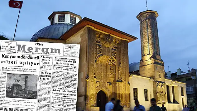 Döneminin dördüncü müzesi olarak açılmıştı: Konya'daki bu müze 68 yıldır misafirlerini ağırlıyor