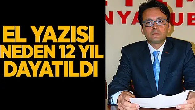 El yazısı neden 12 yıl dayatıldı