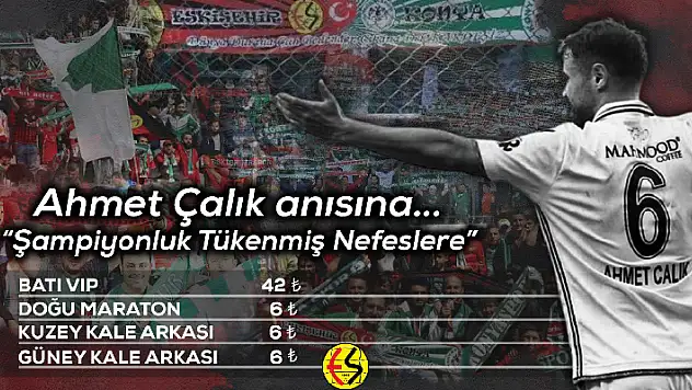 Eskişehir tribünleri, Ahmet Çalık için doldurulacak