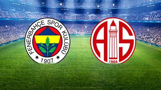 Fenerbahçe-Antalyaspor maçında ilk 11'ler belli oldu!