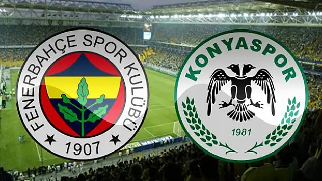 Fenerbahçe-Konyaspor Türkiye Kupası maçı ne zaman saat kaçta?