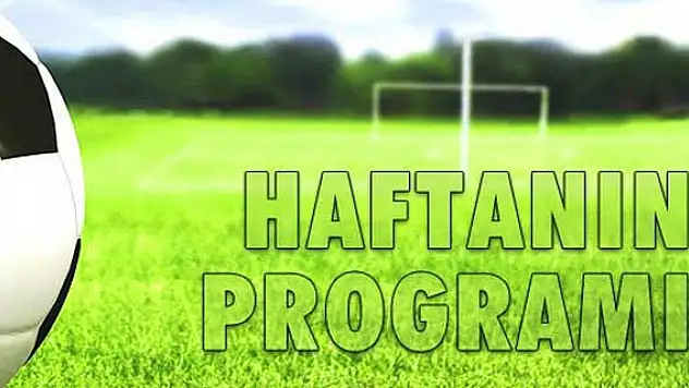 Futbolda Haftanın programı