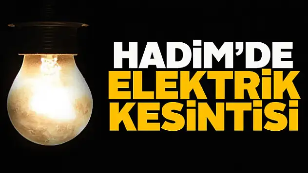 Hadim'de elektrik kesintisi