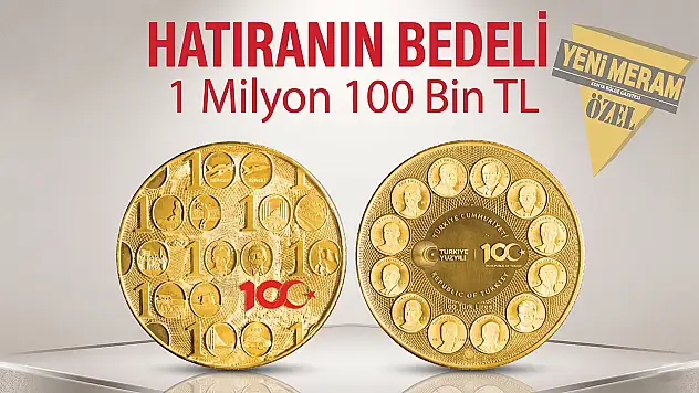 Hatıranın bedeli 1 milyon 100 bin TL
