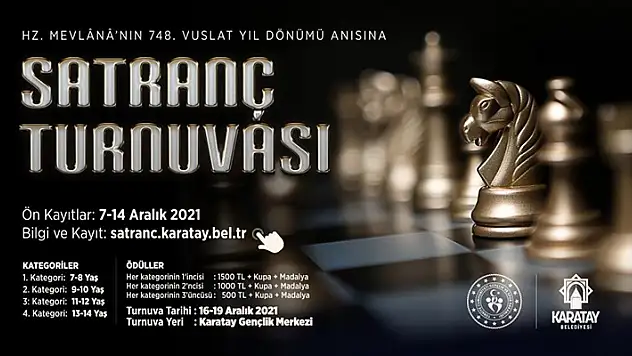 Hazreti Mevlana'nın Vuslat yıldönümü anısına yapılan satranç turnuvasının başvuruları başladı
