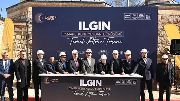 Ilgın Osmanlı Kent Meydanı dönüşümünün temeli atıldı 