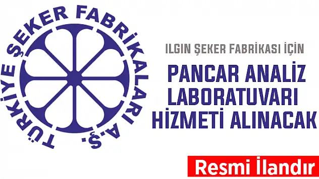 Ilgın Şeker Fabrikasına pancar analiz laboratuvar hizmeti alınacak
