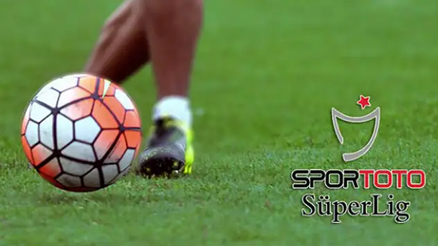 İşte Süper Lig'in yenileri