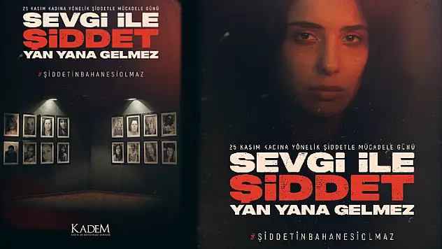 KADEM 25 Kasım Kadına Şiddetle Mücadele Günü'nde 'Sevgi ile şiddet yan yana gelmez' dedi
