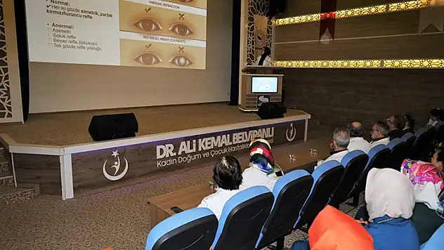 Kadın Doğum ve Çocuk Hastalıkları Hastanesinde göz sağlığı konuşuldu